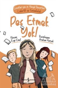 Pes Etmek Yok!