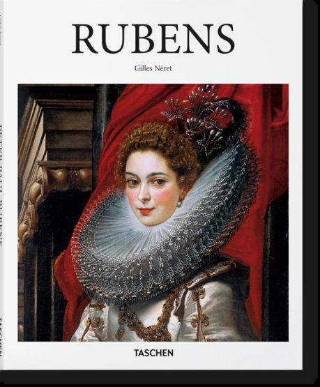 Peter Paul Rubens, 1577-1640 The Homer of Painting - Basic Art Series 2.0