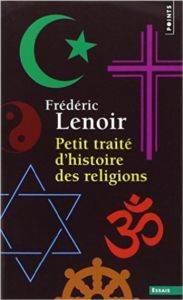 Petit Traite D'histoire Des Religions