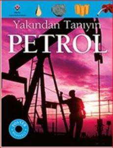 Petrol; Yakından Tanıyın