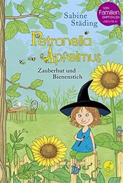 Petronella Apfelmus 4: Zauberhut und Bienenstich