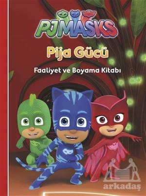 Pija Gücü - Pjmasks