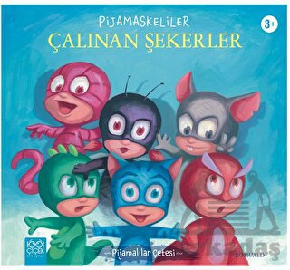 Pijamaskeliler Çalınan Şekerler