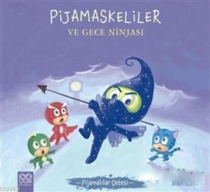 PijaMaskeliler ve Gece Ninjası