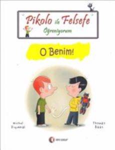 Pikolo İle Felsefe Öğreniyorum; O Benim!