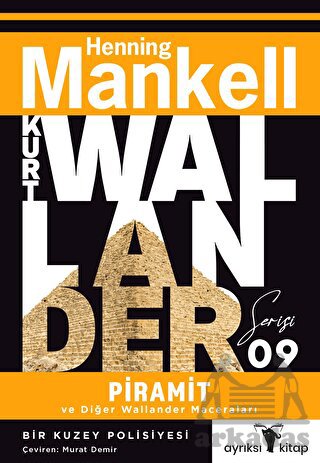 Piramit ve Diğer Wallander Maceraları - Kurt Wallander Serisi