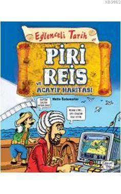 Piri Reis Ve Acayip Haritası