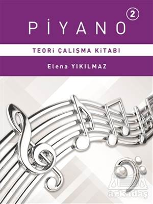 Piyano 2 - Teori Çalışma Kitabı