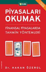 Piyasaları Okumak; Finansal Piyasalarda Tahmin Yöntemleri