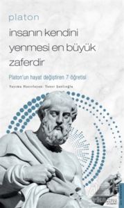 Platon - İnsanın Kendini Yenmesi En Büyük Zaferdir