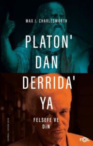 Platon'dan Derrida'ya Felsefe Ve Din