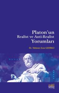 Platon'un Realist Ve Anti-Realist Yorumları