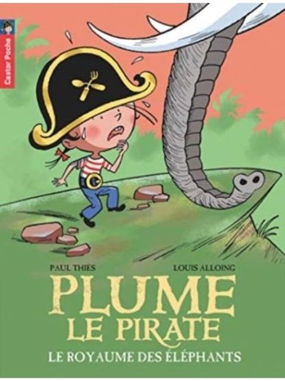 Plume Le Pirate 12: Le Royaume Des Elephants