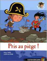 Plume Le Pirate 9: Pris au piége!