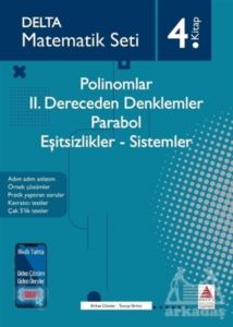 Polinomlar - 2. Dereceden Denklemler - Parabol - Eşitsizlikler - Sistemler