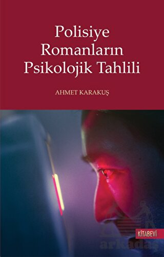 Polisiye Romanların Psikolojik Tahlili