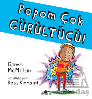 Popom Çok Gürültücü!