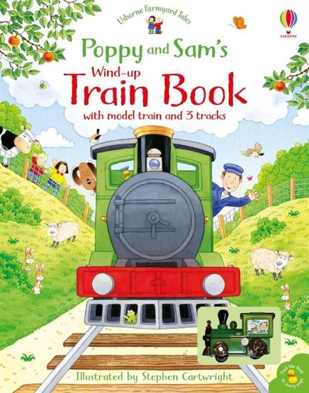 Poppy and Sam's Wind-Up Train Book - Farmyard Tales Poppy and Sam