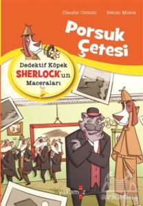 Porsuk Çetesi - Dedektif Köpek Sherlock’Un Maceraları