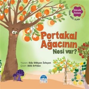 Portakal Ağacının Nesi Var? Sebzoti Kasabası