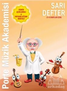 Porte Müzik Akademisi Sarı Defter (1-4 Sınıflar İçin)