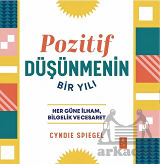 Pozitif Düşünmenin Bir Yılı