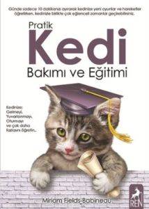 Pratik Kedi Bakımı ve Eğitimi