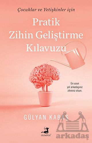 Pratik Zihin Geliştirme Kılavuzu