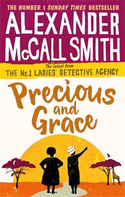 Precious And Grace (No. 1 Ladies' Detective Agency)