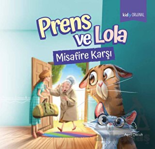 Prens Ve Lola Misafire Karşı