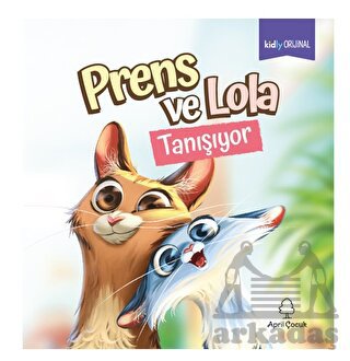 Prens Ve Lola Tanışıyor