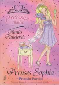 Prenses Okulu 11 - Prenses Sophia ve Prensin Partisi; Gümüş Kulelerde, 7+ Yaş