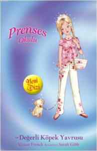 Prenses Okulu 21 - Prenses Lucy ve Değerli Köpek Yavrusu; İnci Sarayda