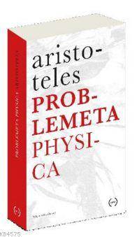 Problemata Physica Tam Metin