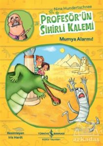 Profesör’Ün Sihirli Kalemi - Mumya Alarmı!