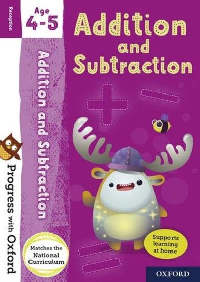 Progress With Oxford: Addition and Subtraction Age 4-5