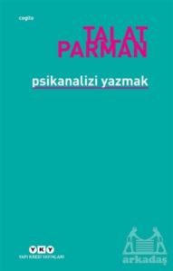 Psikanalizi Yazmak