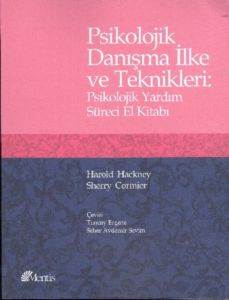 Psikolojik Danışma İlke Ve Teknikleri : Psikolojik Yardım Süreci El Kitabı