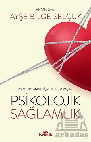 Psikolojik Sağlamlık