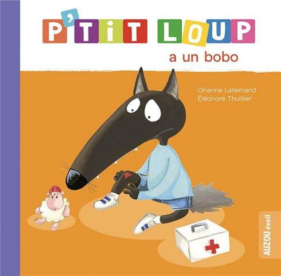 P'tit Loup A Un Bobo (ne)