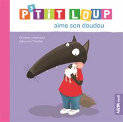 P'tit Loup Aime Son Doudou