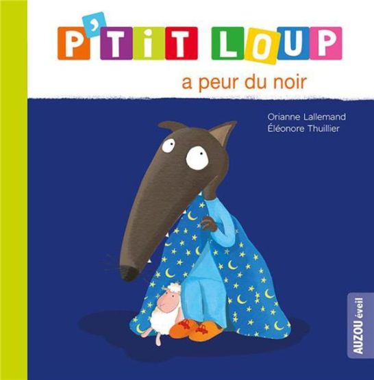 P'tit Loup - Album P'tit loup a peur du noir