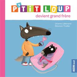 P'tit Loup devient grand frere