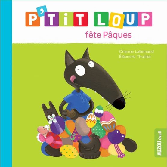 P'tit Loup - P'tit Loup fête Pâques