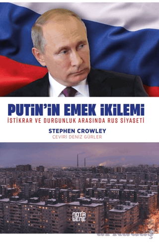 Putin’İn Emek İkilemi