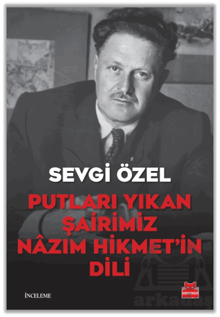 Putları Yıkan Şairimiz Nazım Hikmet’İn Dili - Thumbnail