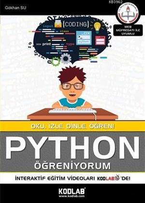 Python Öğreniyorum; Oku, İzle, Dinle, Öğren!