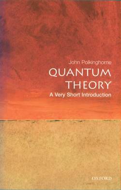 Quantum Theory: A Very Short Introduction