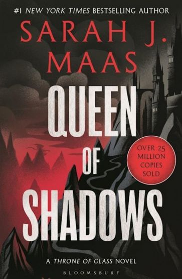 Queen of Shadows - The Throne of Glass Series