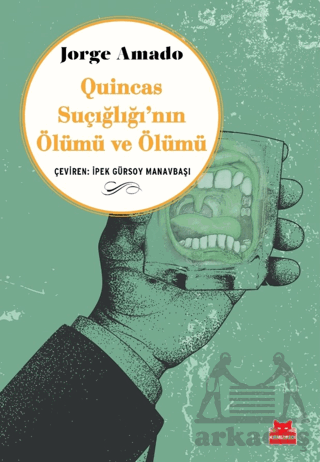 Quincas Suçığlığı'nın Ölümü Ve Ölümü